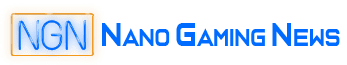 Nano Gaming News