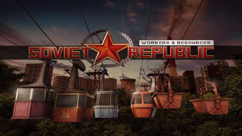 Workers & Resources: Soviet Republic - Update #3 | 3DIVISION